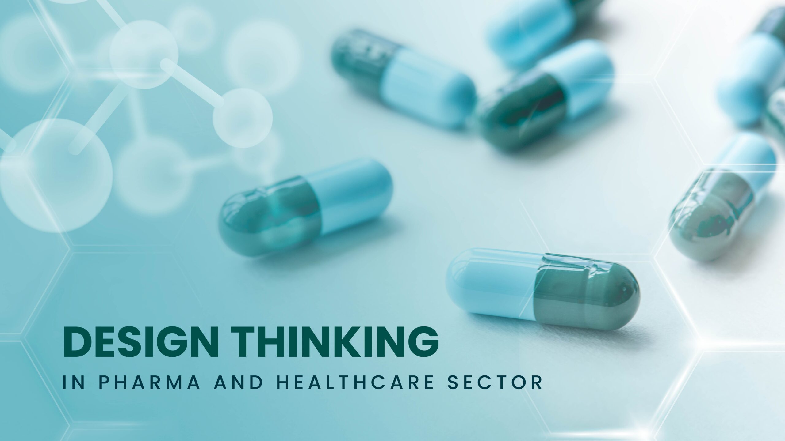 Design Thinking in Healthcare Sector - Berlyn Fernandes